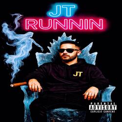 JT Runnin'