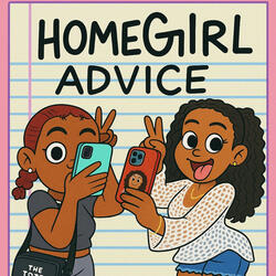 HomeGirl Advice (feat. LilCWhop)