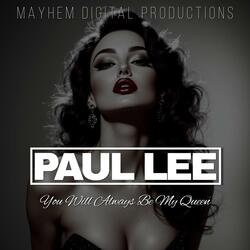 You Will Always Be my Queen (feat. PAUL LEE)