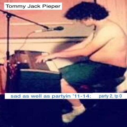sad as well as partyin '11-14 (2017)