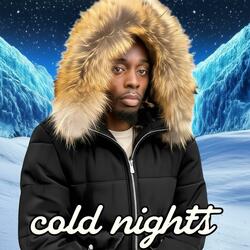 Cold Nights