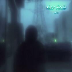 Kold Nights