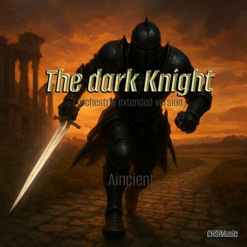 The dark Knight (Orchestral Extended Version)
