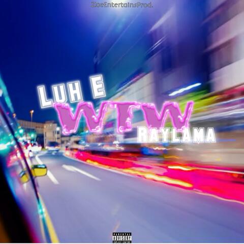 WTW (feat. Raylama)