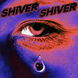 Shiver Shiver