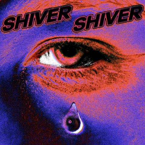 Shiver Shiver