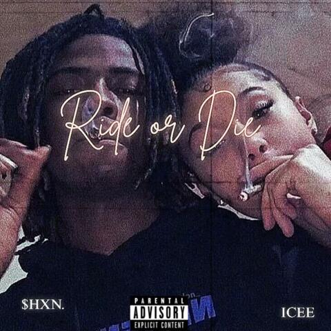 RIDE OR DIE (feat. $HXN.)
