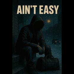 Ain't Easy