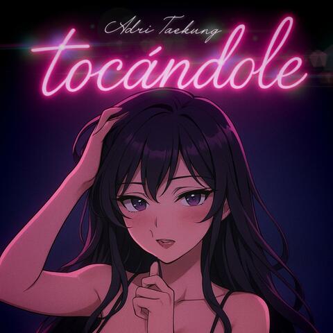 Tocándole