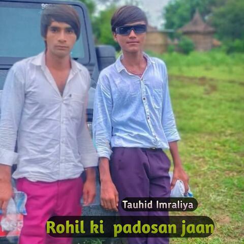 Rohil ki padosan jaan