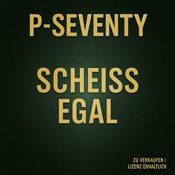 SCHEISS EGAL