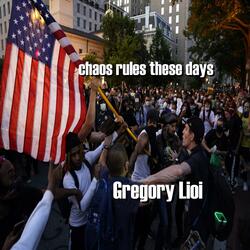 Chaos Rules These Days