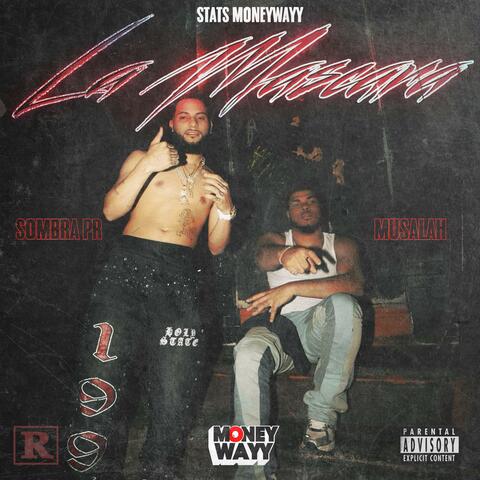 La Mascara (feat. SOMBRA PR)