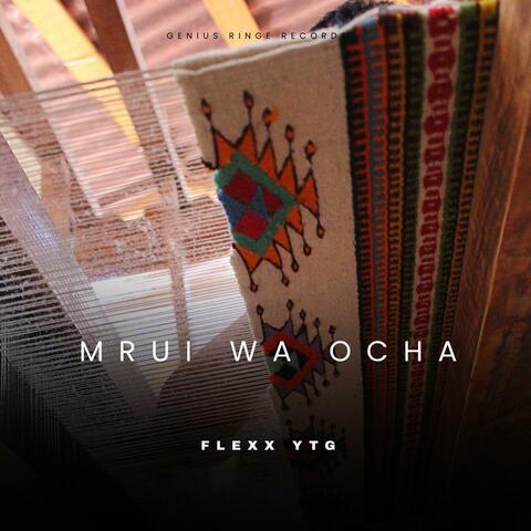 Mrui Wa Ocha (feat. Flexx YTG)