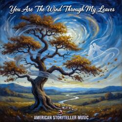 You Are The Wind Through My Leaves (Version V Rock Ballad)