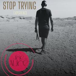 stop trying