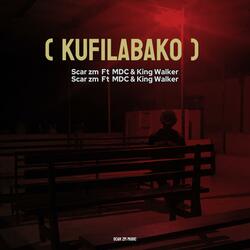 KUFILABAKO (feat. MDC & King Walker)