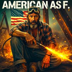 AMERICAN AS FUCK