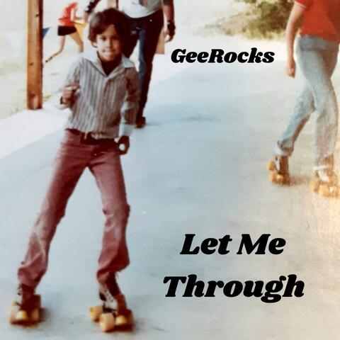Let me Through