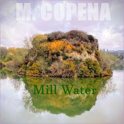 Mill Water