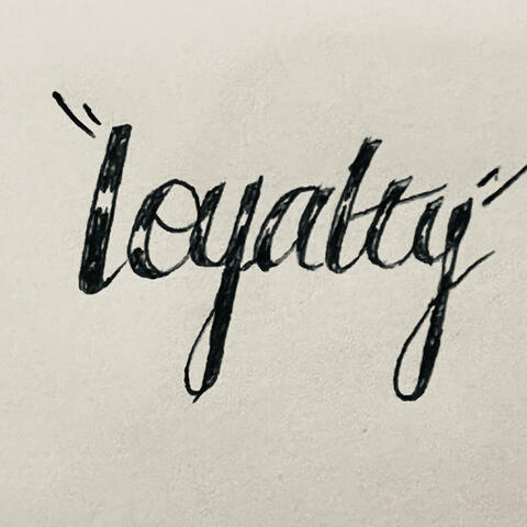 Loyalty