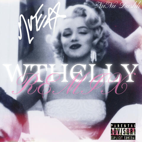 WTHELLY (REMIX)