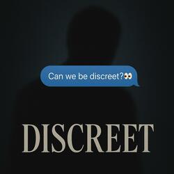 Discreet