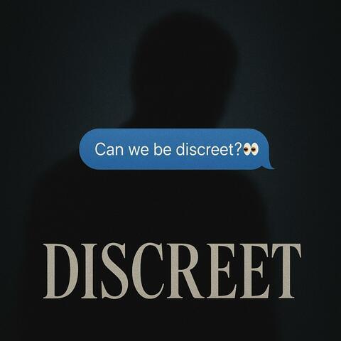 Discreet