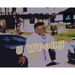 U Wrong