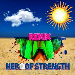 Hero of Strength (Remix)