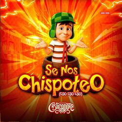 Se Nos Chispoteo