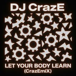 LET YOUR BODY LEARN