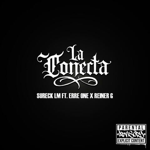 La conecta (feat. Erre One & Reiner G)