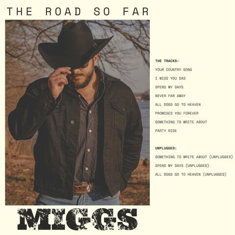 The Road So Far
