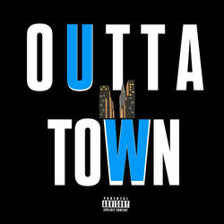 Outta town