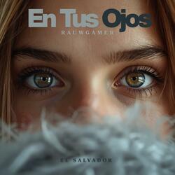 En Tus Ojos