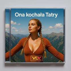 Ona kochała Tatry (EDM)