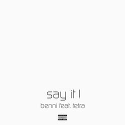 Say It! (feat. Tetra)