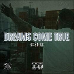 Dreams Come True