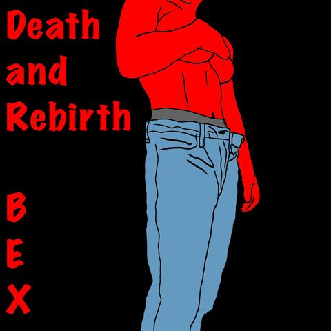 Death and Rebirth