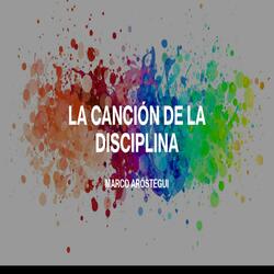 La Canción de la Disciplina