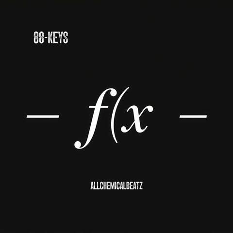 "FUNCTION OF X" 88 KEYS MEN-t-ALL (feat. MEN-t-ALL)