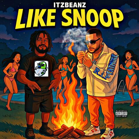 LIKE SNOOP