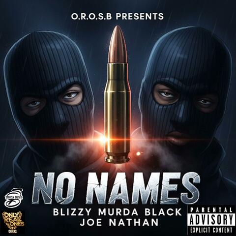 No Names (feat. Joe Nathan)