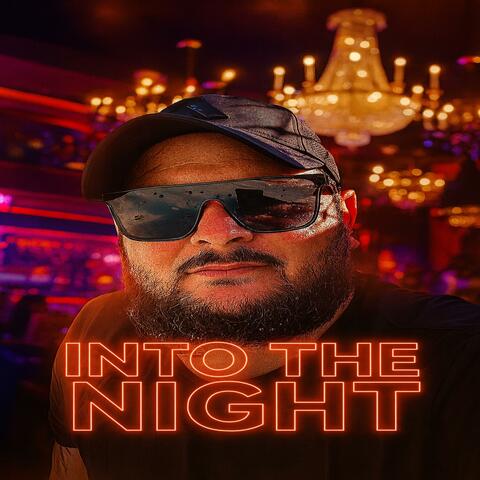 INTO THE NIGHT