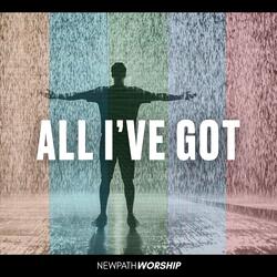 All I've Got