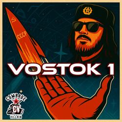 VOSTOK 1 (feat. T1000 Beats)