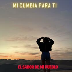 MI CUMBIA PARA TI