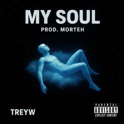 MY SOUL