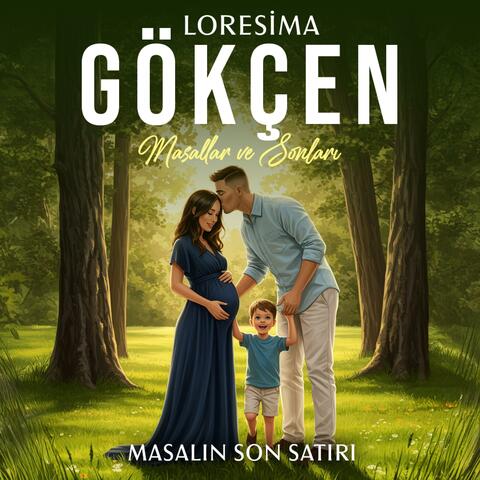 Gökçen - Masalın Son Satırı